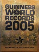 Guinness world records : rekordboken!. 2005