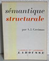 S&Eacute;MANTIQUE STRUCTURALE. RECHERCHE DE M&Eacute;THODE