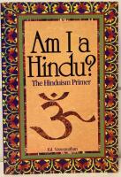 AM I A HINDU? THE HINDUISM PRIMER