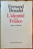 L'IDENTIT&Eacute; DE LA FRANCE. ESPACE ET HISTOIRE