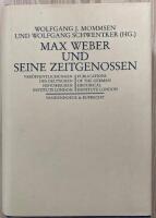 MAX WEBER UND SEINE ZEITGENOSSEN