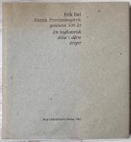 DANSK PROVINSBOGTRYK GENNEM 500 &Aring;R. EN BOGHISTORISK SKITSE I ELLEVE STREGER