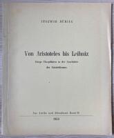 VON ARISTOTELES BIS LEIBNIZ. EINIGE HAUPTLINIEN IN DER GESCHICHTE DES ARISTOTELISMUS