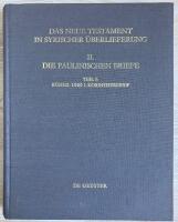 DAS NEUE TESTAMENT IN SYRISCHER &Uuml;BERLIEFERUNG, BAND 2: DIE PAULINISCHEN BRIEFE, TEIL 1: R&Ouml;MER- UND 1. KORINTHERBRIEF 
