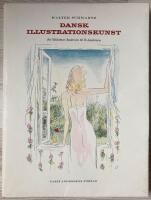 DANSK ILLUSTRATIONSKUNST FRA VALDEMAR ANDERSEN TIL IB ANDERSEN