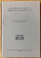 ACHAEMENID HISTORY VII. THROUGH TRAVELLERS' EYES. EUROPEAN TRAVELLERS ON THE IRANIAN MONUMENTS
