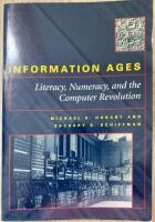 INFORMATION AGE. LITERACY, NUMERACY, AND THE COMPUTER REVOLUTION