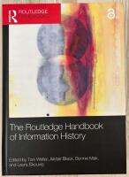 THE ROUTLEDGE HANDBOOK OF INFORMATION HISTORY