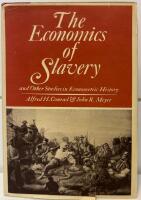 THE ECONOMICS OF SLAVERY AND OTHER STUDIES IN ECONOMETRIC HISTORY