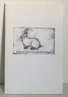 JEG ER HER KUN MIDLERTIDIGT