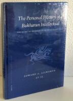 THE PERSONAL HISTORY OF A BUKHARAN INTELLECTUAL. THE DIARY OF MUHAMMAD-SHARIF-I SADR-I ZIYA