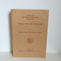 TRUK: MAN IN PARADISE