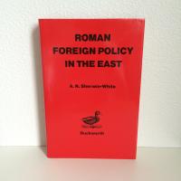 ROMAN FOREIGN POLICY IN THE EAST. 168 B.C. TO A.D. 1