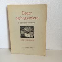 B&Oslash;GER OG BOGSAMLERE. BIBLIOFILIENS HISTORIE