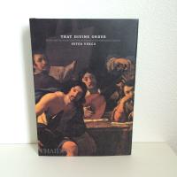 THAT DIVINE ORDER. MUSIC AND THE VISUAL ARTS FROM ANTIQUITY TO THE EIGHTEENTH CENTURY