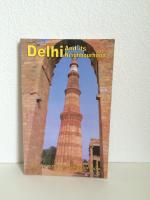 DELHI AND ITS NEIGHBOURHOOD. ARCHAEOLOGICAL SURVEY OF INDIA