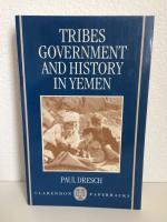 TRIBES, GOVERNMENT AND HISTORY IN YEMEN