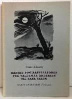 DANSKE BOGILLUSTRATORER FRA VALDEMAR ANDERSEN TIL AXEL SALTO