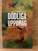 D&ouml;dliga uppdrag under andra v&auml;rldskriget