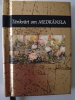 Tänkvärt om medkänsla (Guldserien A7-format)