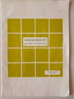 Vad &auml;r du f&ouml;r en typ? Ett referens- och arbetsmaterial