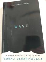 Wave - [a memoir of life after the tsunami]