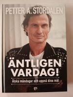 &Auml;ntligen vardag! : &auml;lska m&aring;ndagar och uppn&aring; dina m&aring;l