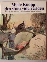 Malte Knopp i den stora vida v&auml;rlden