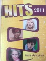 Hits 2011 : &aring;rets b&auml;sta l&aring;tar
