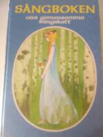 S&aring;ngboken : v&aring;r gemensamma s&aring;ngskatt