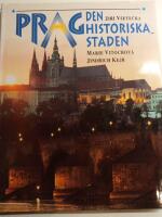 Prag : den historiska staden