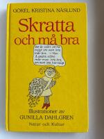 Skratta och m&aring; bra