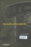 The Myths of Innovation
