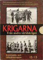 Krigarna fr&aring;n andra v&auml;rldskriget. Kommando- och fallsk&auml;rmstrupper, 13/13.