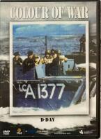 Colour of War. D-day