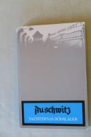 Auschwitz : nazisternas d&ouml;dsl&auml;ger