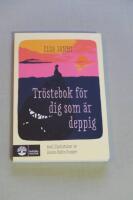 Tr&ouml;stebok f&ouml;r dig som &auml;r deppig