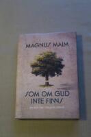 Som om Gud inte finns : en bok om sekularisering