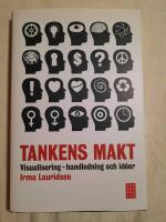Tankens makt : visualisering - handledning och id&eacute;er
