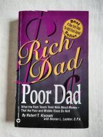 Rich dad, poor dad : what the rich teach their kids about money - that the