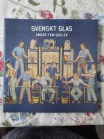 Svenskt glas under fem sekler