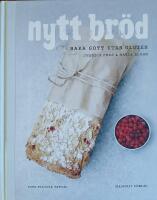 Nytt br&ouml;d : baka gott utan gluten