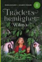 Trädets hemlighet : Wilma