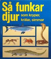 S&aring; funkar djur som kryper, kr&auml;lar, simmar
