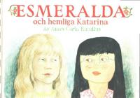 Esmeralda och hemliga Katarina