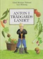 Anton i tr&auml;dg&aring;rdslandet