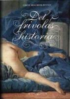 Det frivolas historia