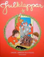 Julklappar : sagor, s&aring;nger och pyssel