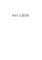 No crib : Mu : selected works
