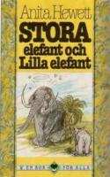 Stora elefant och Lilla elefant och andra ber&auml;ttelser